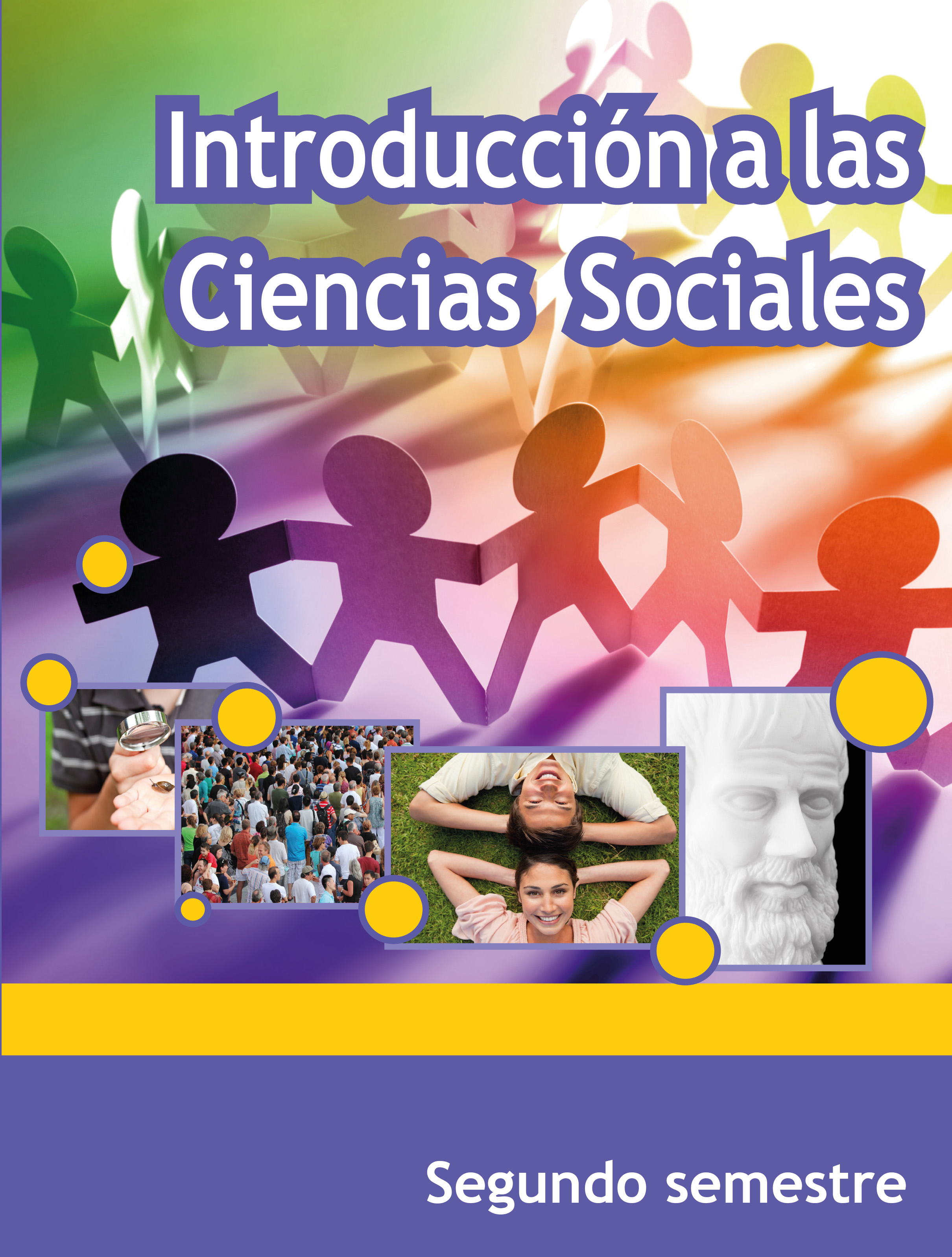 Introducción a las Ciencias Sociales. Telebachillerato 2° Semestre .:  Comisión Nacional de Libros de Texto Gratuitos :.