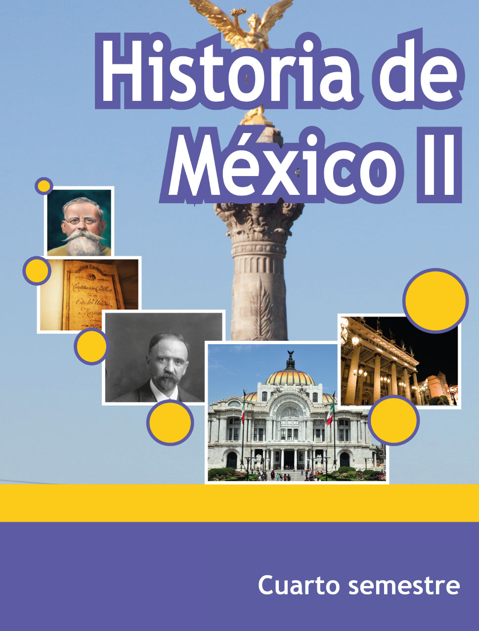 prosperidad No haga acoplador Historia de México II. Telebachillerato 4° Semestre .: Comisión Nacional de  Libros de Texto Gratuitos :.