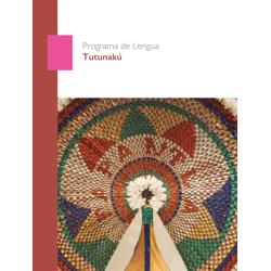 Programa de Lengua Tutunakú. 