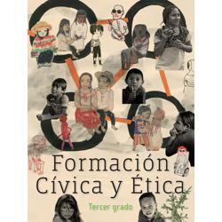 Formación Cívica y Ética. Tercer grado.