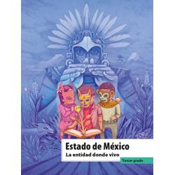 Estado de México. La entidad donde vivo. Tercer grado. 