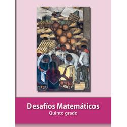 Desafíos Matemáticos. Quinto grado.