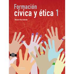 Formacion Civica Y Etica 1 Rico Galindo Rosario Correo Del Maestro Libro De Secundaria Grado 1 Ciclo Escolar 2021 2022 Comision Nacional De Libros De Texto Gratuitos