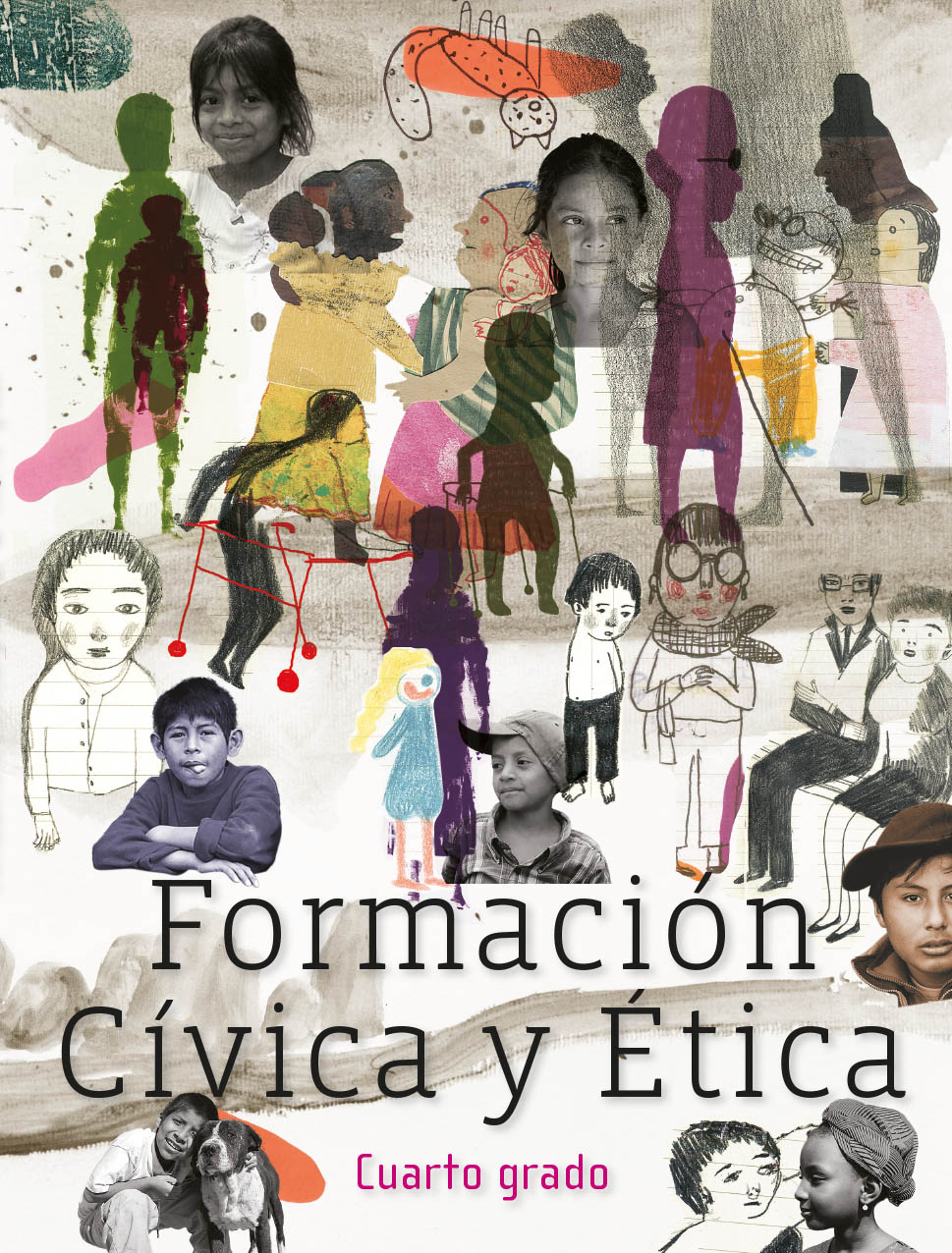 Formación Cívica y Ética. Libro de Educación Primaria Grado 4° Ciclo  Escolar 2022 - 2023 .: Comisión Nacional de Libros de Texto Gratuitos :.