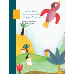 Libro de literatura en lengua Maya. U áanalte’il u xookil maaya.