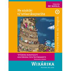 Libro de Proyecto en mi lengua Segundo de Secundaria. Huichol