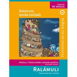 Libro de Proyecto en mi lengüa Segundo de Secundaria. Tarahumara (Ralámuli)