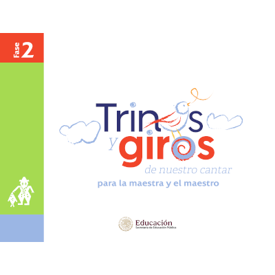 Trinos y giros  de nuestro cantar para la maestra y el maestro