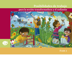 Posibilidades de trabajo para la acción transformadora y el codiseño. Ficheros. Fase 2
