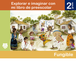 Explorar e imaginar con mi libro de Preescolar. 