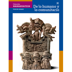Colección Nanahuatzin. De lo humano y lo comunitario. 