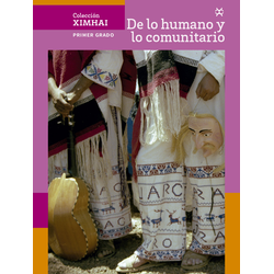 Colección Ximhai. De lo humano y lo comunitario. 
