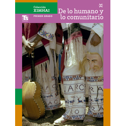 Colección Ximhai. De lo humano y lo comunitario. 
