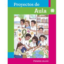 Proyectos de Aula. Primer grado