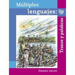 Múltiples lenguajes. Trazos y palabras. Primer grado