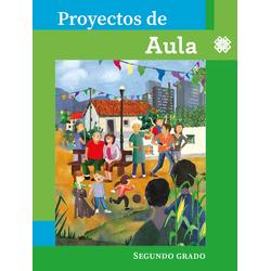 Proyectos de Aula. Segundo grado