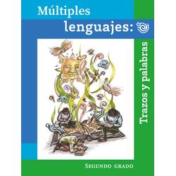 Múltiples lenguajes. Trazos y palabras. Segundo grado