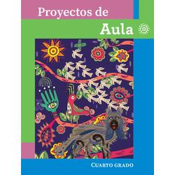 Proyectos de Aula. Cuarto grado