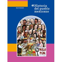 Historia del pueblo mexicano. Multigrado