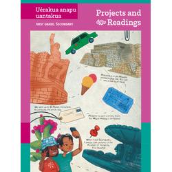 Uérakua anapu uantakua. Projects and Readings. First grade. Secondary