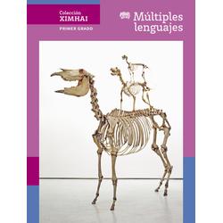 Colección Ximhai. Múltiples lenguajes. Primer grado