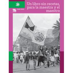 Un libro sin recetas para la maestra y el maestro. Fase 6. Telesecundaria
