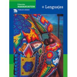 Colección Nanahuatzin. Lenguajes. Tercer grado