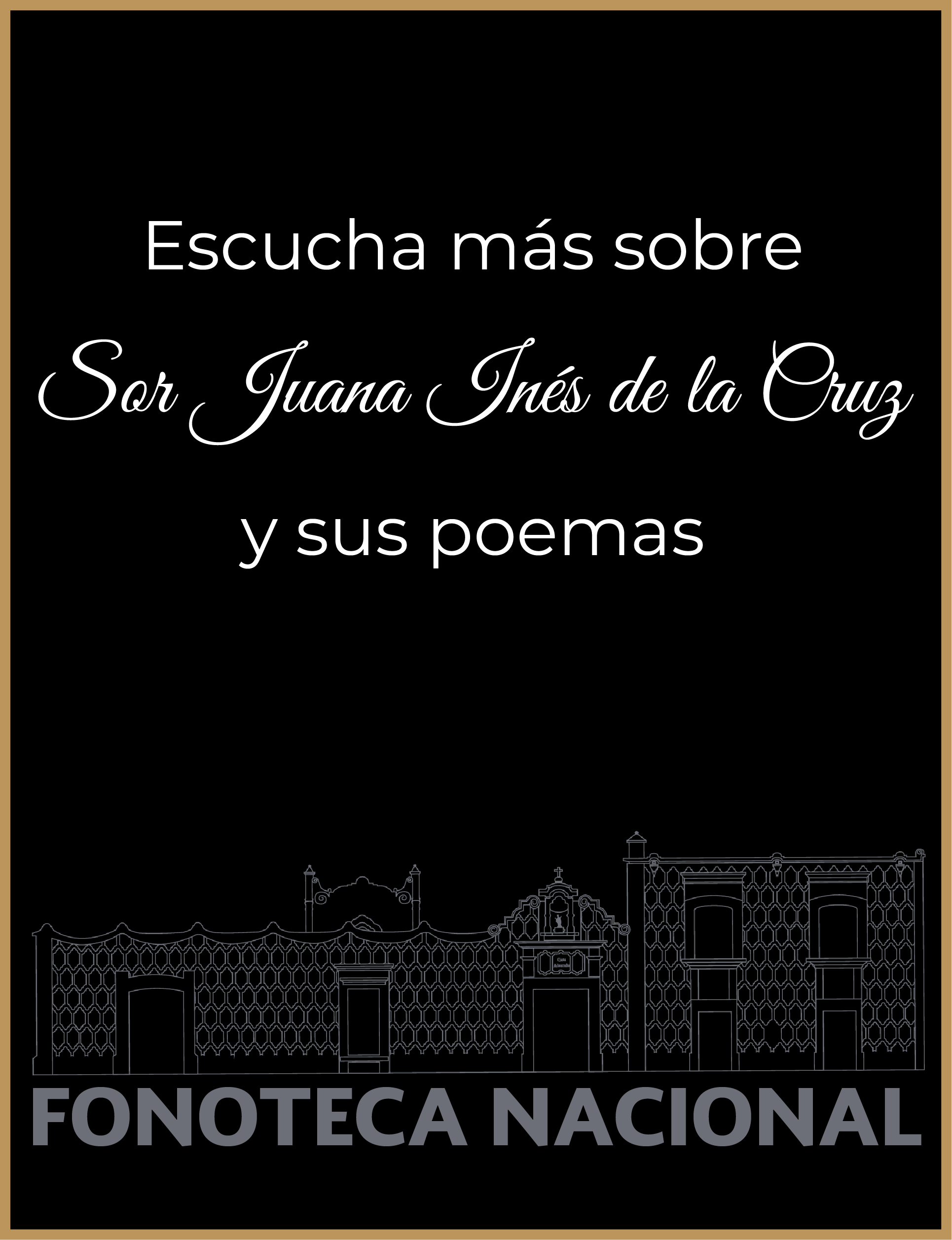 Poemas de Sor Juana Inés de la Cruz en la fonoteca nacional