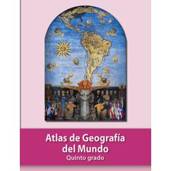 Atlas de Geografía del Mundo. Quinto grado.